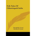 Folk Tales Of Chhattisgarh India