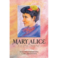 Mary Alice: Gypsy Nurse