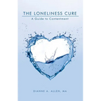 The Loneliness Cure: A Guide to Contentment