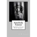 Somebody Famous: Comedy Stage Play Script