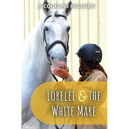 Lorelei and the White Mare