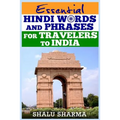 Essential Hindi Words And Phrases For Travelers To India