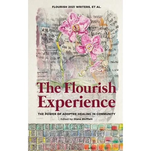 The Flourish Experience: The Power of Adoptee Healing in Community