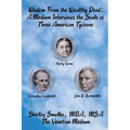 Wisdom From the Wealthy Dead: A Medium Interviews the Souls of Three American Tycoons