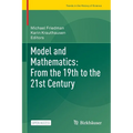 Model and Mathematics: From the 19th to the 21st Century
