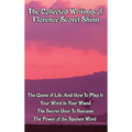 The Collected Writings of Florence Scovel Shinn