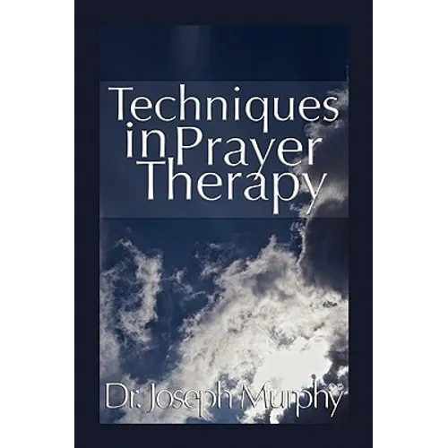 Techniques in Prayer Therapy