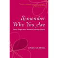 Remember Who You Are