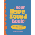 Your Hype Squad Book: A Self-Esteem Boost in a Book
