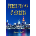 Perceptions and Secrets