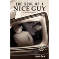 The Soul of a Nice Guy: A Midlife Sojourn