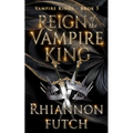 Reign of the Vampire King