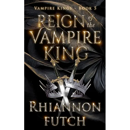 Reign of the Vampire King