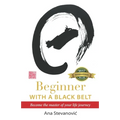 Beginner with a Black Belt