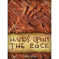 Hands Upon the Rock