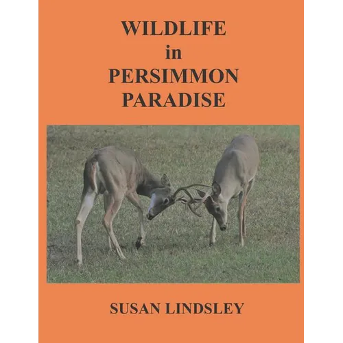 Wildlife in Persimmon Paradise