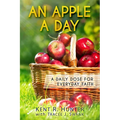 An Apple a Day: A Daily Dose for Everyday Faith