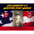 Our Grandpop Is a Montford Point Marine!