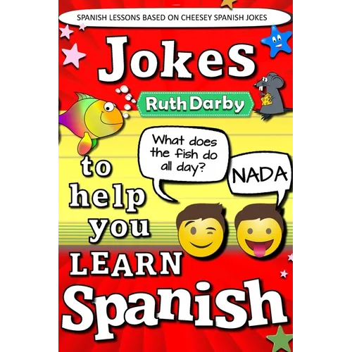 Jokes to help you learn Spanish: Chistes tontos = Daft Jokes