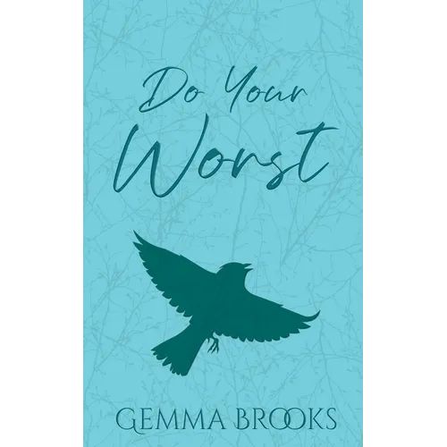 Do Your Worst: A Forced Proximity, Relationship Bet Romance