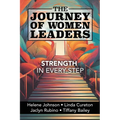 The Journey of Women Leaders: Strength in Every Step