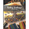 Fantasy Landscape - Anti-Stress Coloring Book for Adults: Beautiful Landscapes to Color