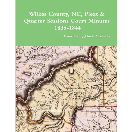 Wilkes County, NC, P&Q Minutes, 1835-1844