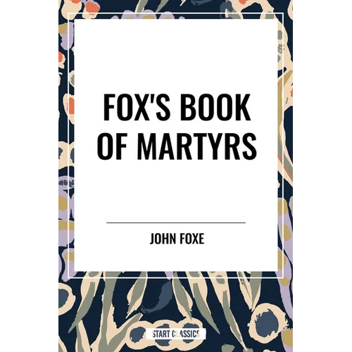 Fox's Book of Martyrs