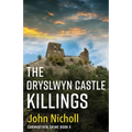 The Dryslwyn Castle Killings