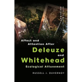 Affect and Attention After Deleuze and Whitehead: Ecological Attunement