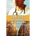 Bridge Across the Abyss: Medical Myths and Misconceptions