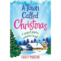 A Town called Christmas: Large Print edition