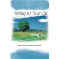 Writing for Your Life