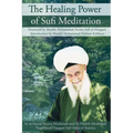 The Healing Power of Sufi Meditation