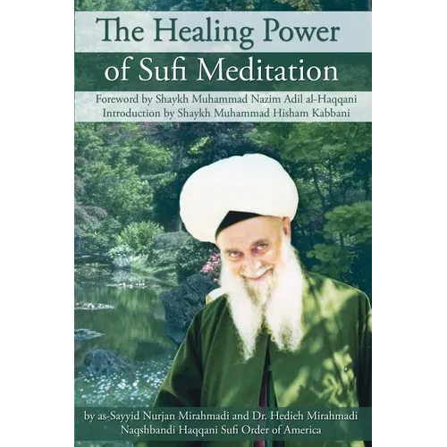 The Healing Power of Sufi Meditation