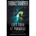Left Turn at Paradise: A Bibliomystery Thriller