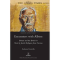 Encounters with Albion: Britain and the British in Texts by Jewish Refugees from Nazism