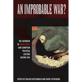 An Improbable War?: The Outbreak of World War I and European Political Culture Before 1914