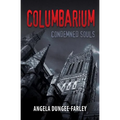Columbarium: Condemned Souls