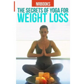 The Secret of Yoga for weight loss