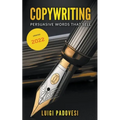 Copywriting: Persuasive Words That Sell ] Updated 2022