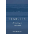 Fearless: Awakening to Your Truth