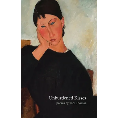 Unburdened Kisses