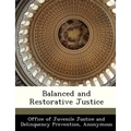 Balanced and Restorative Justice