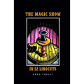 The Magic Show in 52 Linocuts