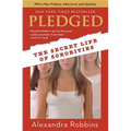 Pledged: The Secret Life of Sororities