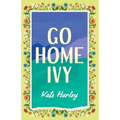 Go Home, Ivy