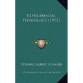 Experimental Physiology (1912)