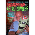 Unmasking the Astro-Zombies