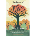 The Power of ABCs: A Guide to Unlock Your Inner Ceiba: The Maya Cosmic Tree